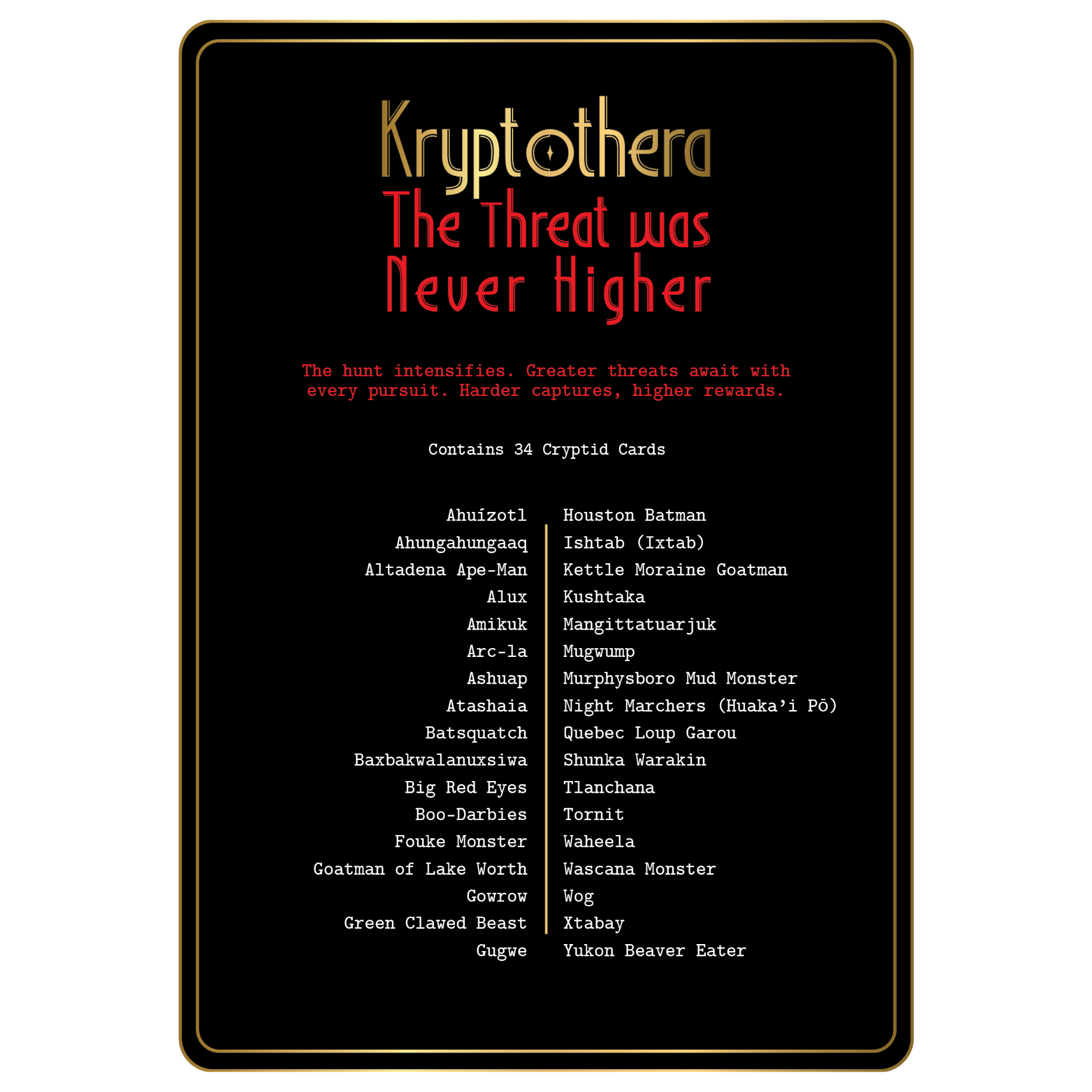 List of cryptids included in Kryptothera The Threat Was Never Higher expansion featuring harder creatures and high reward challenges